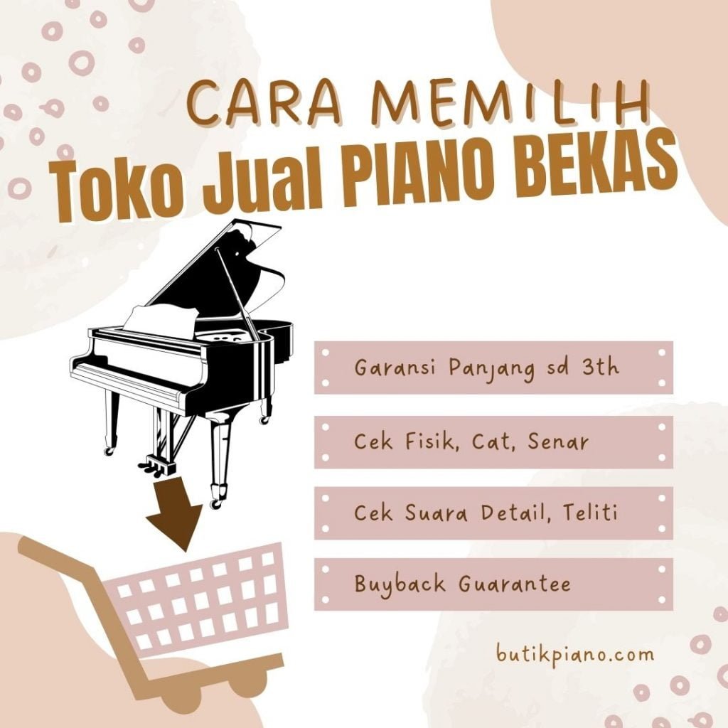 Cara Memilih Toko Jual Piano Bekas