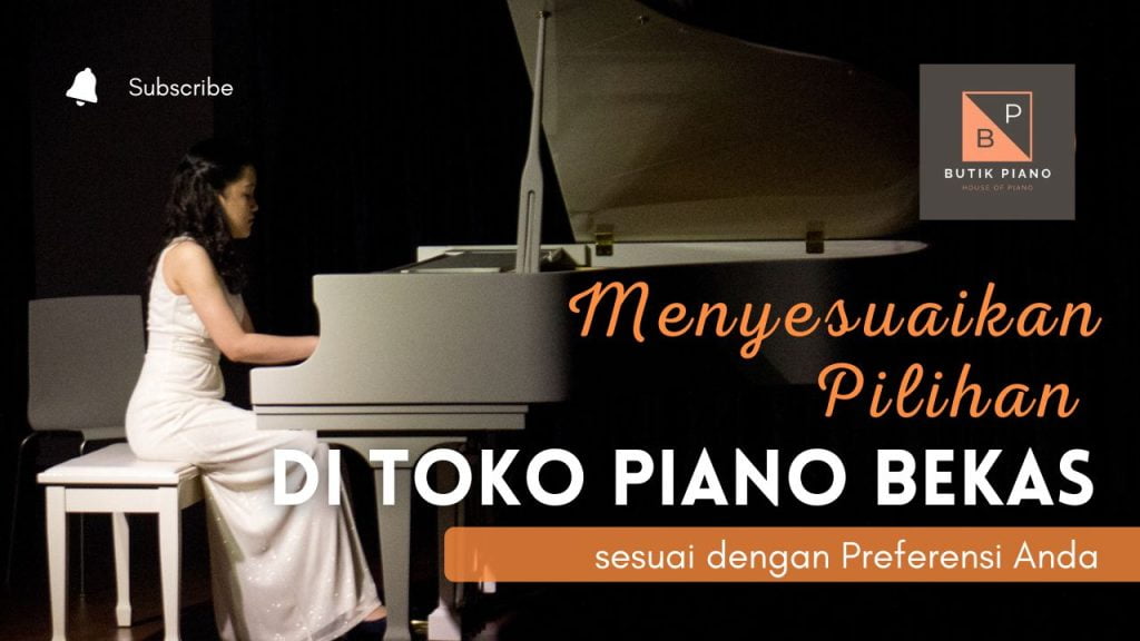 Menyesuaikan Pilihan di Toko Piano Bekas dengan Preferensi Anda.
