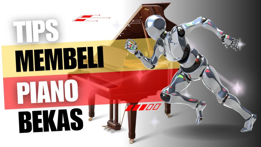 Tips Membeli Piano Bekas