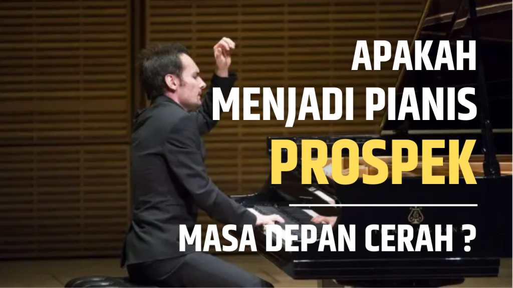 Apakah menjadi pianis propsek cerah