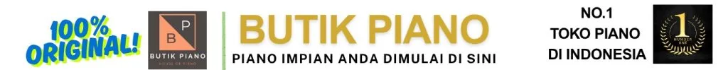 Butik Piano – Toko Piano No.1 di Indonesia