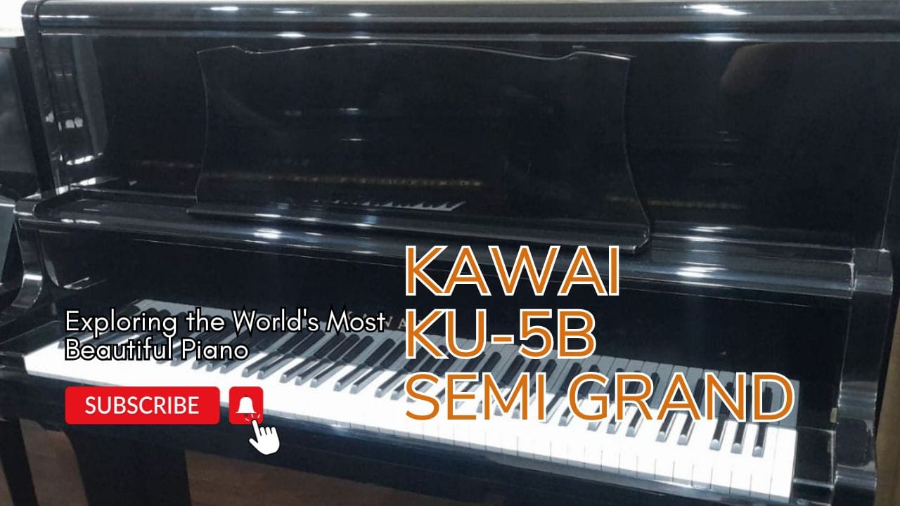 Jual Piano Kawai KU5B: Kualitas Premium untuk Pecinta Musik Sejati